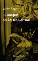 El ataque de los moscovitas