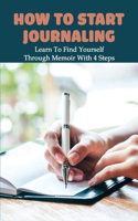 How To Start Journaling