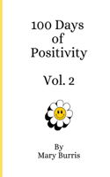 100 Days of Positivity Vol 2