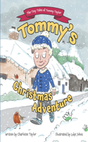 Tiny Tales of Tommy Taylor - Tommy's Christmas Adventure