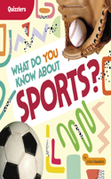 What Do You Know about Sports?