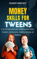 Money Skills for Tweens