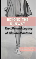 Beyond the Runway