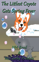 Littles Cayote Gets Spring Fever