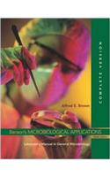 Benson's Microbiological Applications: Laboratory Manual in General Microbiology
