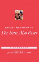 Ernest Hemingway's the Sun Also Rises