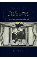 The Composer As Intellectual