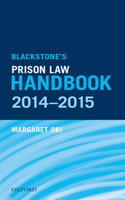 Blackstone's Prison Law Handbook