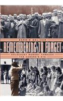 Remembering to Forget