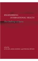 Engendering International Health: The Challenge of Equity
