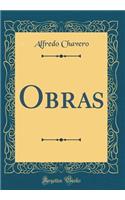 Obras (Classic Reprint)