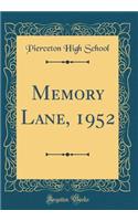 Memory Lane, 1952 (Classic Reprint)