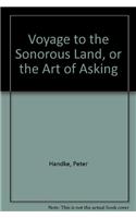 Voyage to the Sonorous Land, or the Art of Asking