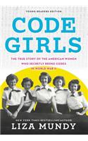 Code Girls: The True Story of the American Women Who Secretly Broke Codes in World War II