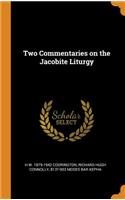 Two Commentaries on the Jacobite Liturgy