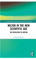 Milton and the New Scientific Age