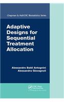Adaptive Designs for Sequential Treatment Allocation