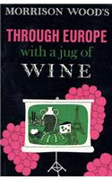 Through Europe with a Jug of Wine