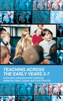 Teaching Across the Early Years 3-7