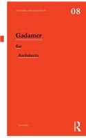 Gadamer for Architects