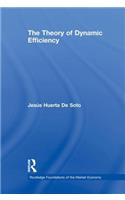 The Theory of Dynamic Efficiency