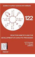 Reaction Kinetics and the Development of Catalytic Processes