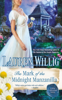The Mark of the Midnight Manzanilla: A Pink Carnation Novel(11 Pink Carnation)
