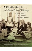 A Family Sketch and Other Private Writings