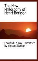 The New Philosophy of Henri Bergson