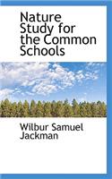 Nature Study for the Common Schools