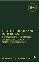 Brotherhood and Inheritance