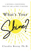 What's Your Shine?