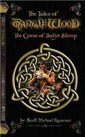 The Tales of Tanglewood: The Curse of Satyr Stump