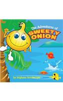 Adventures of Sweety Onion