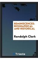 Reminiscences: Biographical and Historical / By Randolph Clark