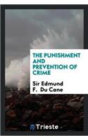 The Punishment and Prevention of Crime