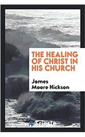 Healing of Christ in His Church