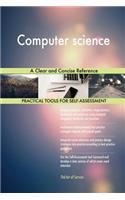 Computer science A Clear and Concise Reference