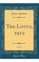 The Lotus, 1912, Vol. 11 (Classic Reprint)