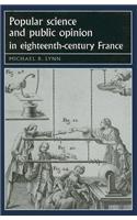 Popular Science and Public Opinion in Eighteenth-Century France