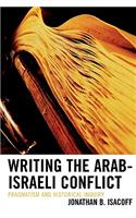 Writing the Arab-Israeli Conflict
