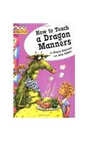 How To Teach A Dragon Manners