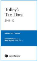 Tolley's Tax Data 2011-12: (Budget edition)(English)