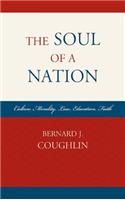 Soul of a Nation: Culture, Morality, Law, Education, Faith