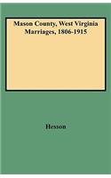 Mason County, West Virginia Marriages, 1806-1915