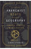 Anarchist Roots of Geography