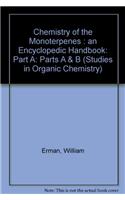 Chemistry of the Monoterpenes : an Encyclopedic Handbook: Parts A & B: Part A