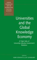 Universities and the Global Knowledge Economy NIP: A Triple Helix of Universityindustrygovernment Relations (Science, Technology & International Political Economy S.)