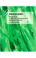 Delmar's Clinical Laboratory Manual Series: Hematology: Hematology