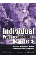 Individual Preparedness and Response to Chemical, Radiological, Nuclear, and Biological Terrorist Attacks